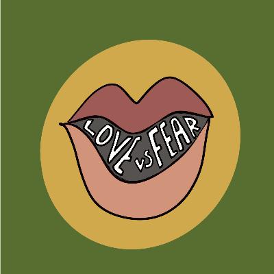 Truth: LOVE vs FEAR