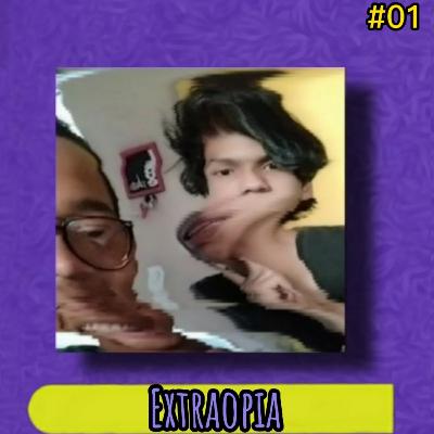 Extraopia - #01