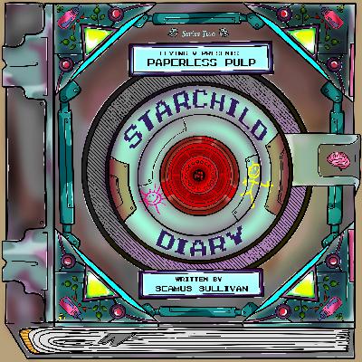 Starchild Diary
