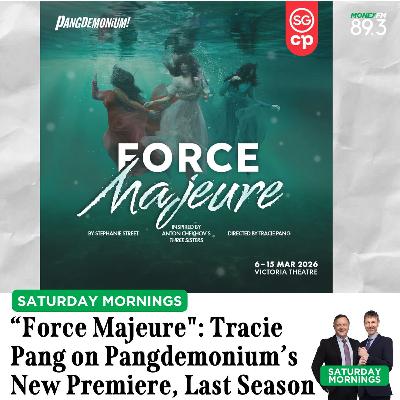 Saturday Mornings: “Force Majeure" & Final Acts: Tracie Pang on Pangdemonium’s New Premiere and the Company’s Last Season