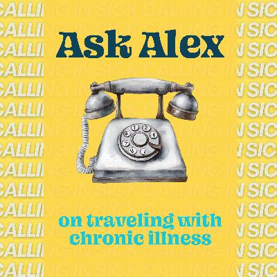 Ask Alex: Traveling With Chronic Illness (Food, Allergies, Compression & Long Flights)