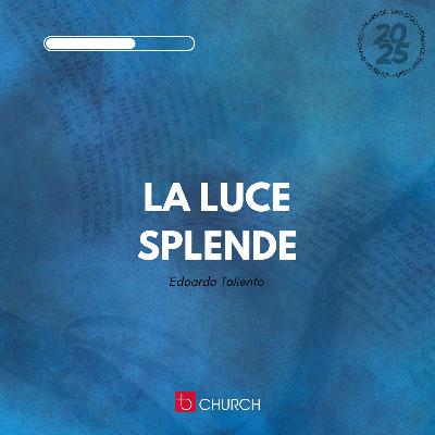 La luce splende | E. Taliento