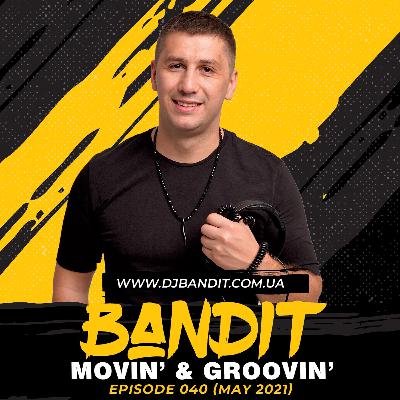 Dance Club Mix #040 (May 2021) | VOLAC, Meduza, Marten Horger | Movin' & Groovin' Podcast