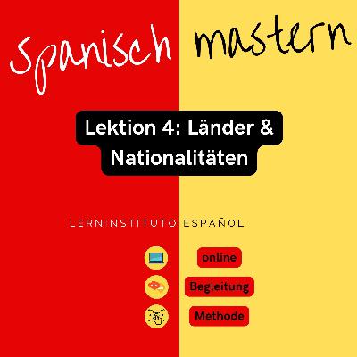 Spanisch für Anfänger: Über die Länder und Nationalitäten sprechen