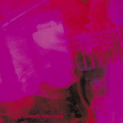 No. 117 - Loveless by my bloody valentine