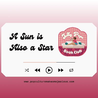 BOOK CLUB REPLAY: The Sun is Also a Star