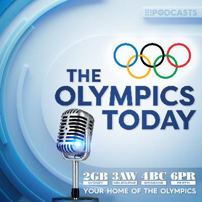 The Olympics Today: "The pressure is on Brisbane"