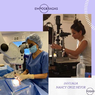 Ep# 136: De cómo perseverar siempre va a ser el camino. Conversación con Nancy Cruz Neyor.