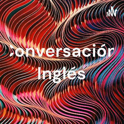 Conversación, Inglés