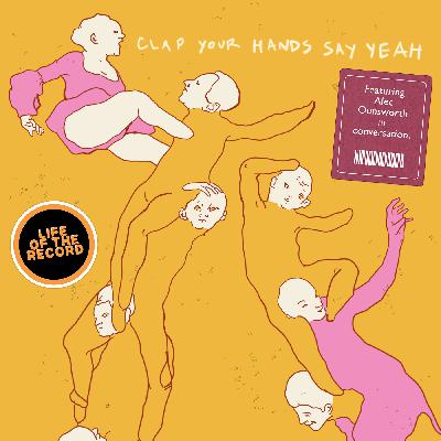 The Making of CLAP YOUR HANDS SAY YEAH (Self-Titled) - featuring Alec Ounsworth