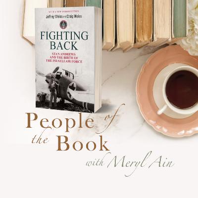 Jeff Weiss: FIGHTING BACK, Stan Andrews and the Birth of the Israeli Air Force