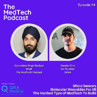 #94 Reinventing Continuous Glucose Monitoring (CGM): Molecular Wearables, Micro Sensors and Building SAVA with Renato Circi #94 Reinventing Continuous Glucose Monitoring (CGM): Molecular Wearables, Micro Sensors and Building SAVA with Renato Circi