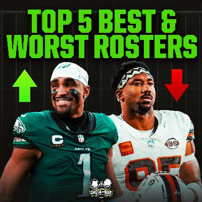 Top 5 Best & Worst Rosters in the NFL