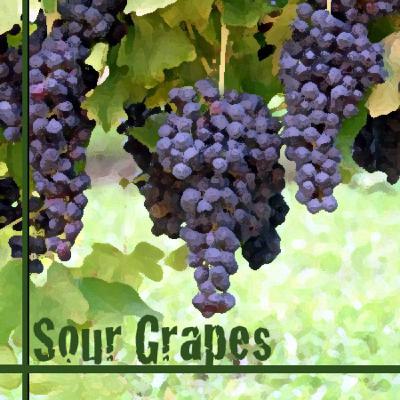 Sour Grapes Sour Grapes