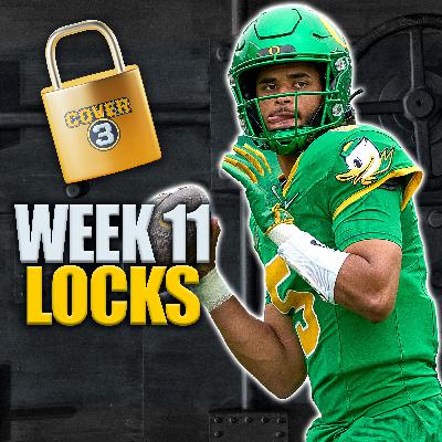 Week 11 LOCKS: Best Bets, Against The Spread Picks, Moneyline Sprinkles & More! | Cover 3