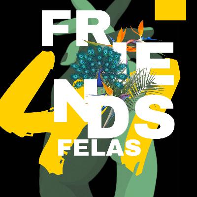 Friends Felas Vol 41.Compiled By (LoGos SA & SoulTouch)