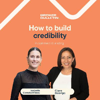 How to build credibility in commercial lending How to build credibility in commercial lending