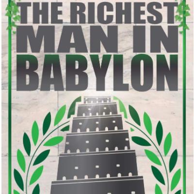 THE RICHEST MAN IN BABYLON (George S. Clason) | BEST SELLER