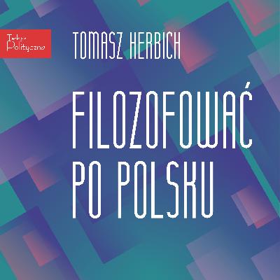 3. Bronisława Trentowskiego filozofia praktyczna // HERBICH // FILIPCZAK