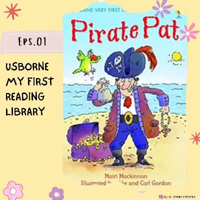 Usborne My First Reading Library Eps 1. Pirate Pat Usborne My First Reading Library Eps 1. Pirate Pat