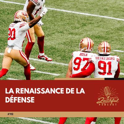 #112 - La renaissance de la défense