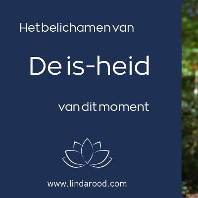 Het belichamen van de is-heid