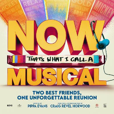 NOW, That’s What I Call A Musical - Sonia NOW, That’s What I Call A Musical - Sonia