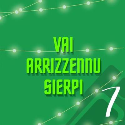 Vai arrizzennu sierpi- Calendario dell'Avvento, giorno 7