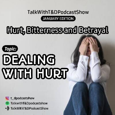 Dealing with hurt