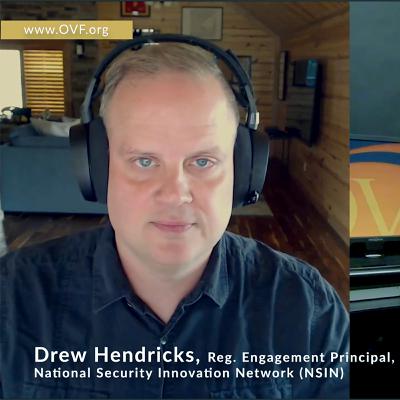 Drew Hendricks, Regional Engagement Principal of the National Security Innovation Network (NSIN) 9/13/23