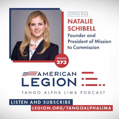 Episode 273: How to leverage military service into a rewarding civilian career with Natalie Schibell – Tango Alpha Lima
