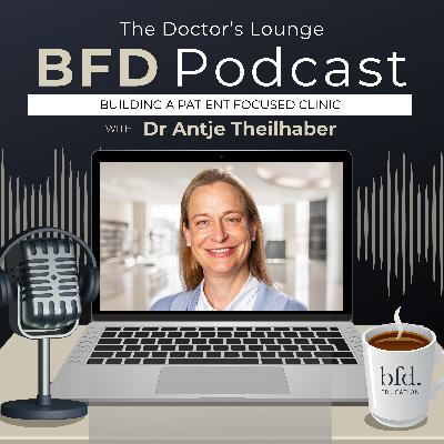 Building a Patient Focused Clinic - Dr Antje Theilhaber Building a Patient Focused Clinic - Dr Antje Theilhaber