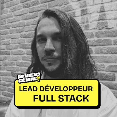 #75 Deviens Lead Dev Full Stack (ou développeur informatique) !