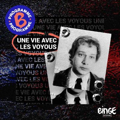 Une vie avec les voyous | 2/7