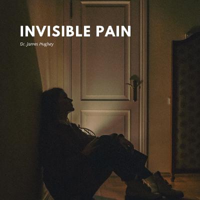 (Rebroadcast) Invisible Pain (Rebroadcast) Invisible Pain