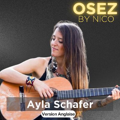 #131 (VO) – Suivre son intuition, vivre sa passion – Ayla Schafer | Version anglaise #131 (VO) – Suivre son intuition, vivre sa passion – Ayla Schafer | Version anglaise