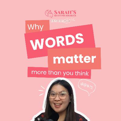 Why words matter more than you think | Ep 44