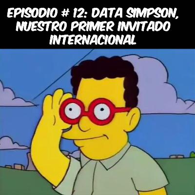 ¡Un invitado de lujo! Data Simpson llegó a nuestro podcast con su ñoñez