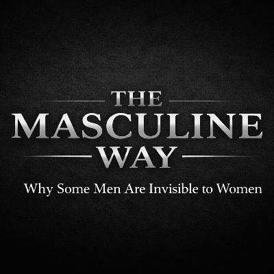 Why Some Men Are Invisible to Women