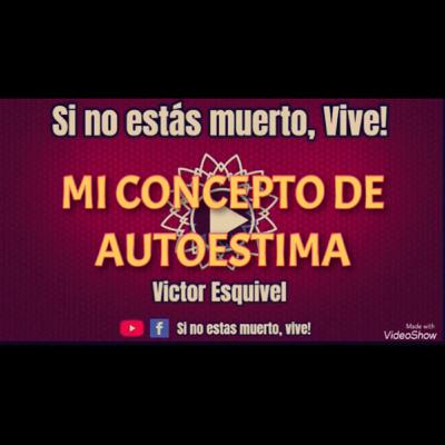QUE ES PARA MI LA AUTOESTIMA