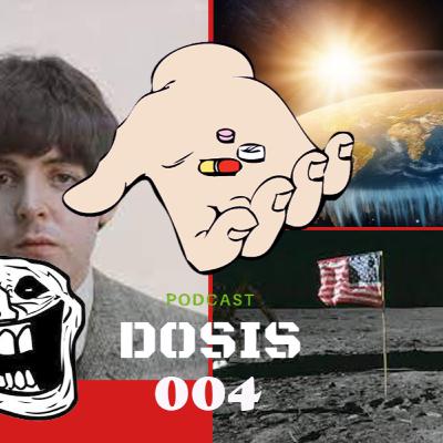 DOSIS 004 - Teorías de Conspiración, y Debate ¿El hombre ya viajo a Marte?