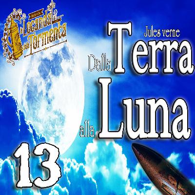 Audiolibro Dalla Terra alla Luna - Jules Verne - Capitolo 13 Audiolibro Dalla Terra alla Luna - Jules Verne - Capitolo 13