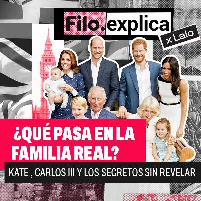 Kate MIDDLETON, Carlos III y los SECRETOS de la realeza británica sin revelar | Filo Explica Kate MIDDLETON, Carlos III y los SECRETOS de la realeza británica sin revelar | Filo Explica