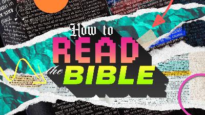 How To Read the Bible | Living the Word How To Read the Bible | Living the Word