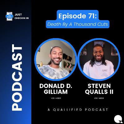 Ep. 71 | Death By 1000 Cuts | Just Checkin' In on Micromanaging Emotions & The Layers of Leadership
