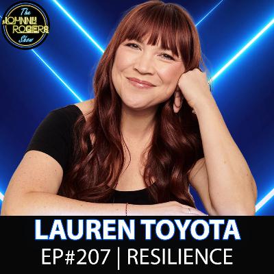 #207 - Hot For Food: Lauren Toyota Opens Up About Resilience