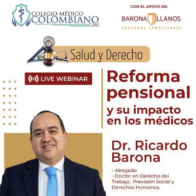 Salud y Derecho: Reforma pensional y su impacto en los médicos. Salud y Derecho: Reforma pensional y su impacto en los médicos.