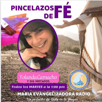 Pincelazos de Fe con Yolanda Camacho - 24 de Febrero 26. Pincelazos de Fe con Yolanda Camacho - 24 de Febrero 26.