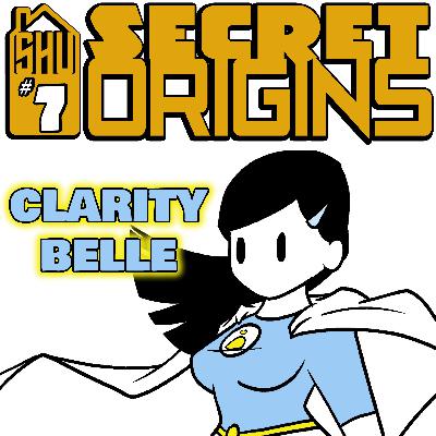 Secret Origins: Clarity Belle