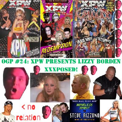 OGP #24: XPW PRESENTS - LIZZY BORDEN XXXPOSED! OGP #24: XPW PRESENTS - LIZZY BORDEN XXXPOSED!